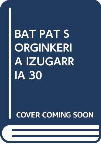 BAT PAT SORGINKERIA IZUGARRIA 30 book