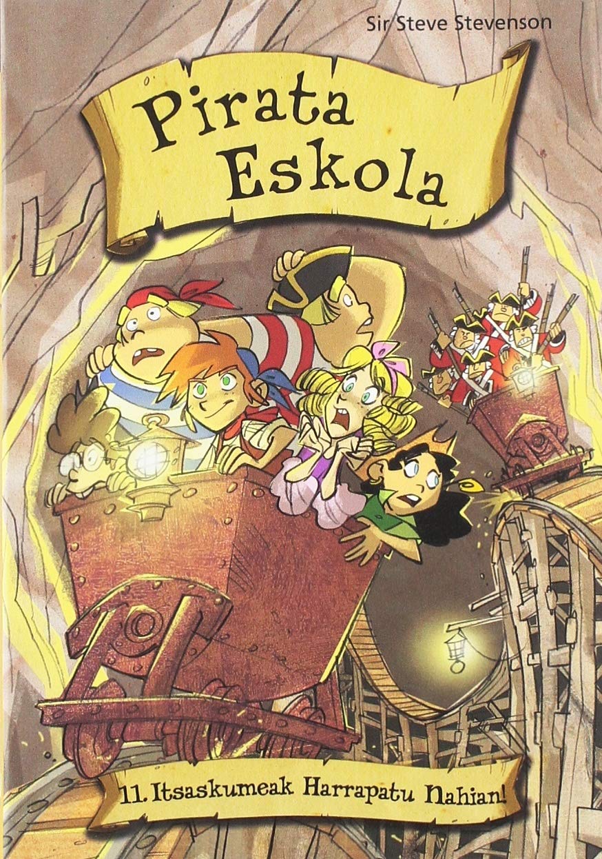PIRATA ESKOLA 11 ITSASKUMEAK HARRAPATU NAHIAN! book