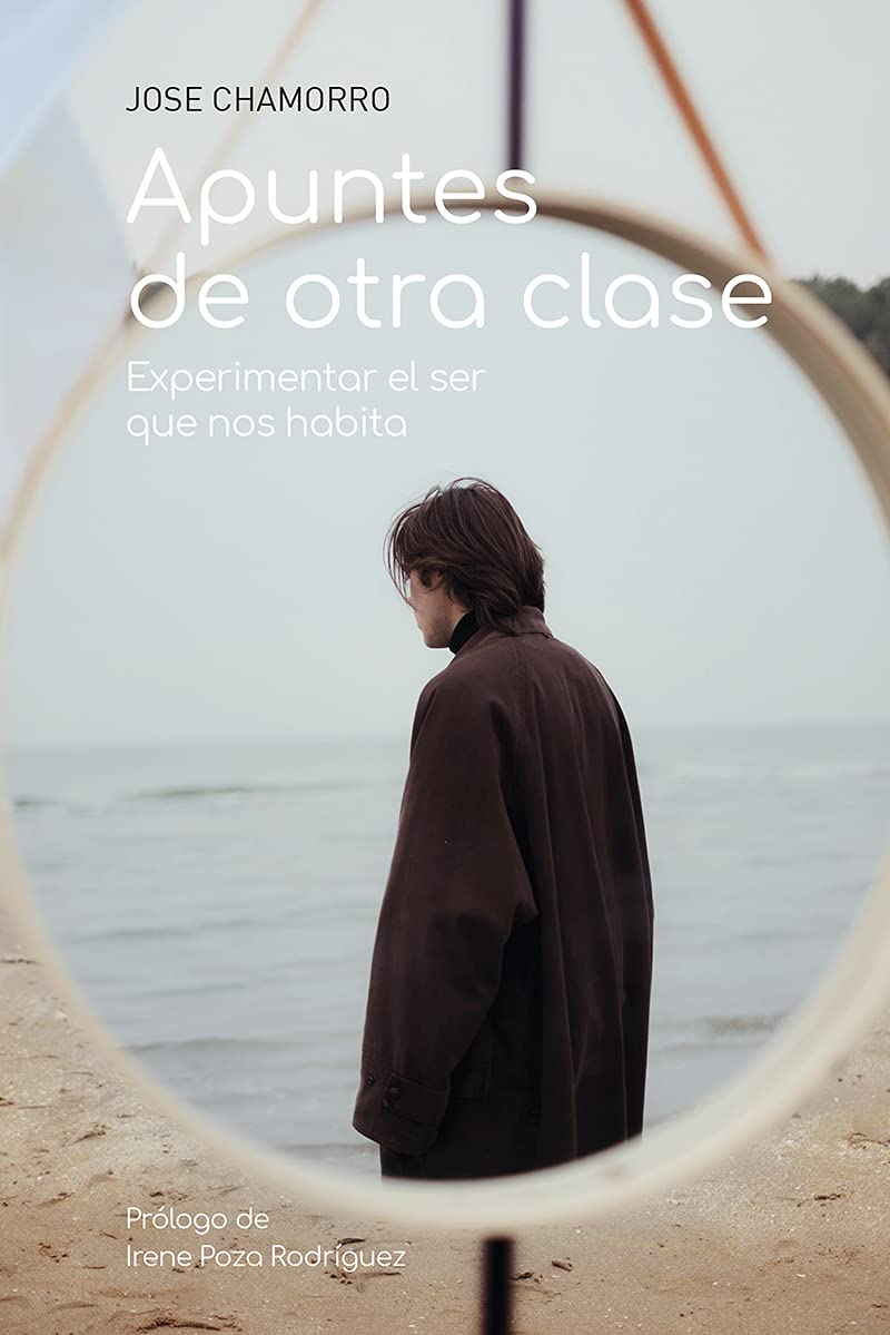 Apuntes de otra clase: Experimentar el ser que nos habita book