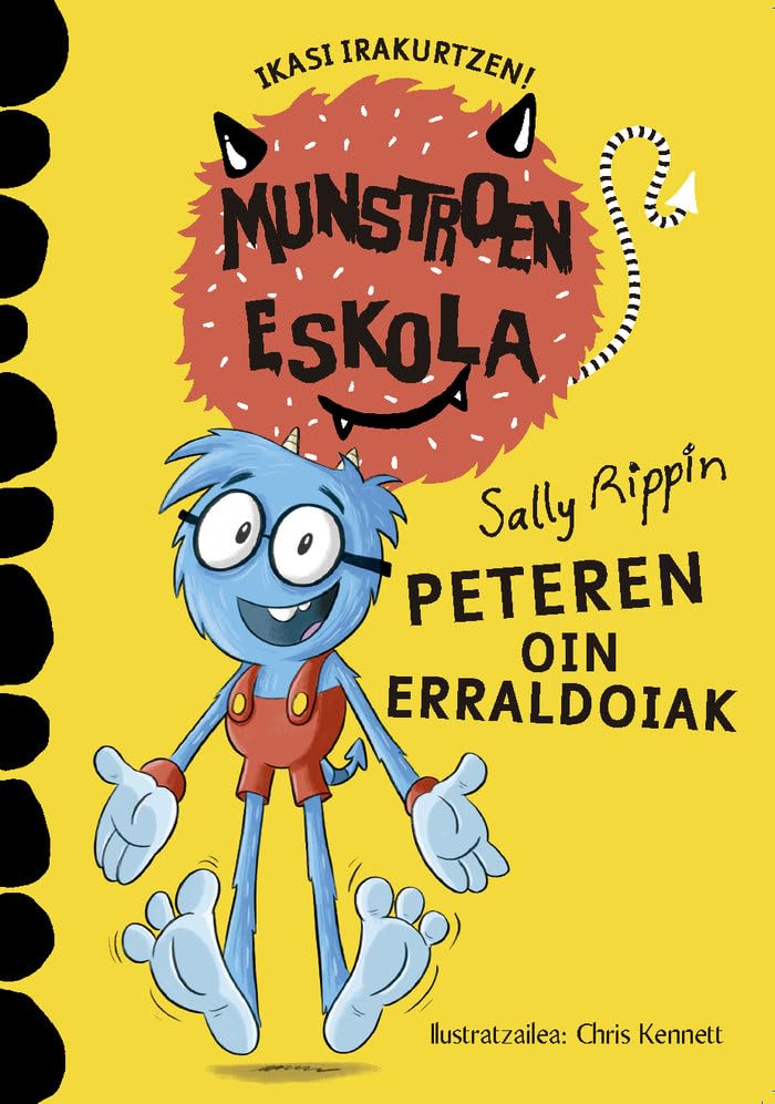 Peteren oin erraldoiak (Munstroen eskola, Band 4) Novels & Short Stories