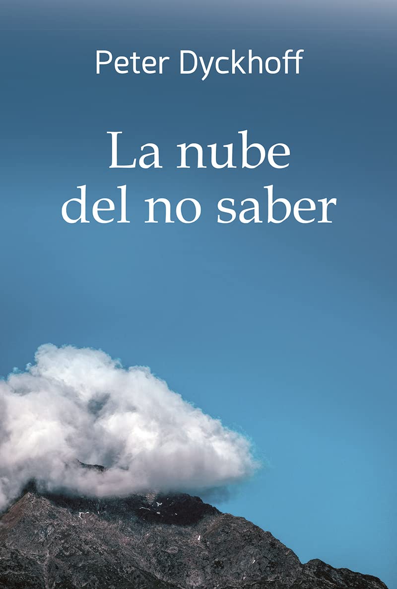 La nube del no saber: Inmersión en la vida espiritual book