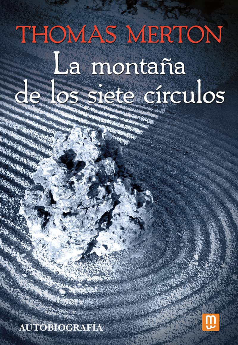 La montaña de los siete círculos: Autobiografía book