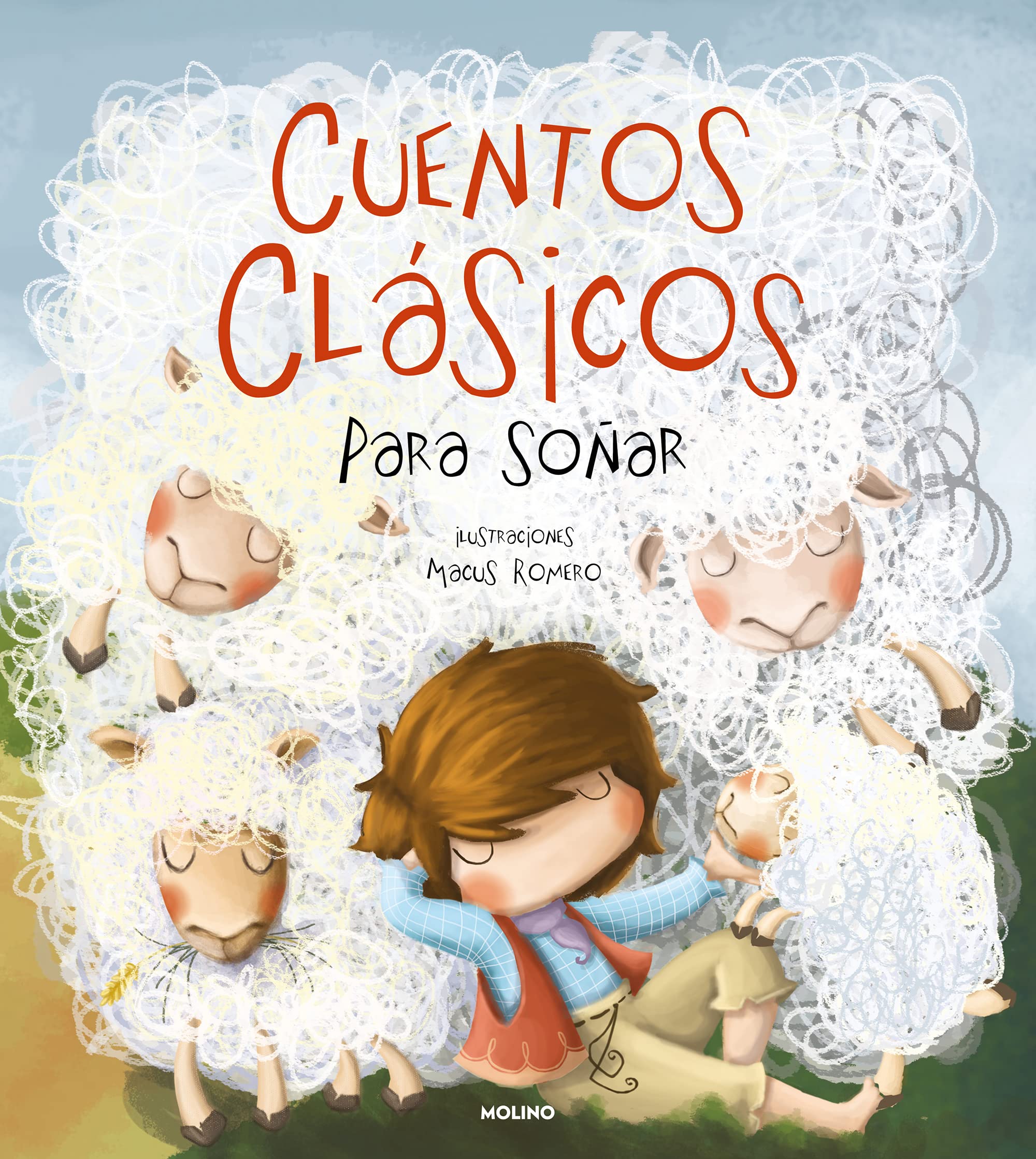 Cuentos Clásicos Para Soñar / Classic Tales to Dream about book