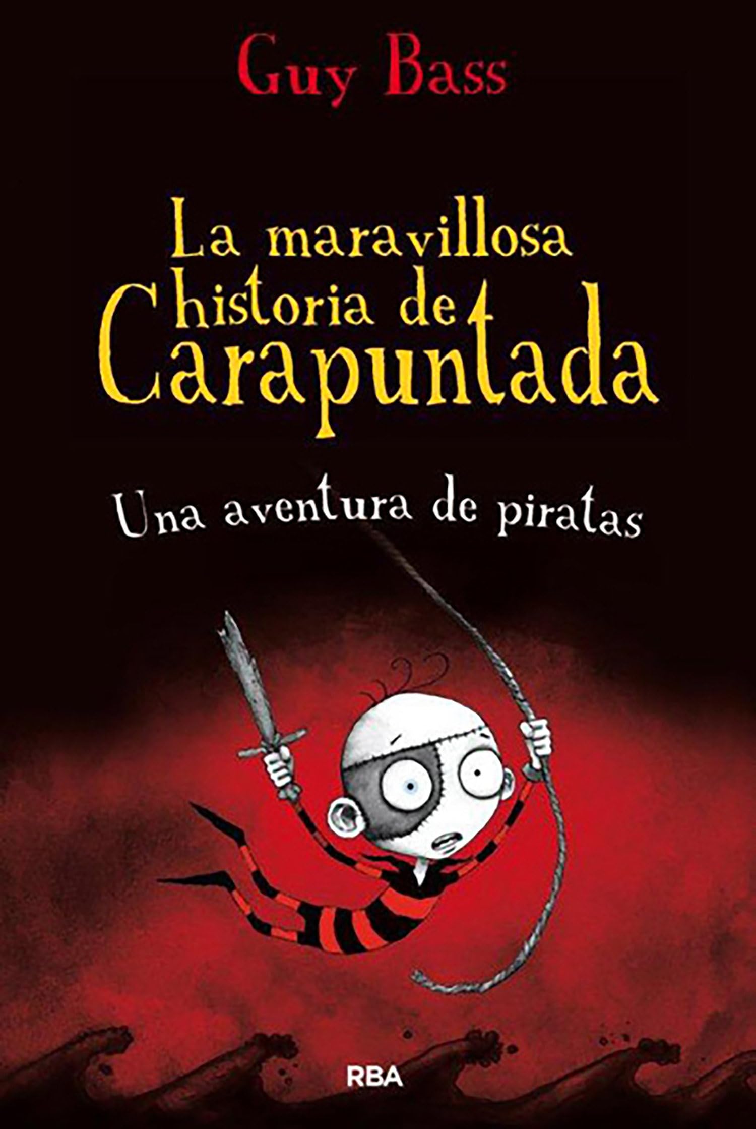 Una Aventura de Piratas / The Pirate's Eye book