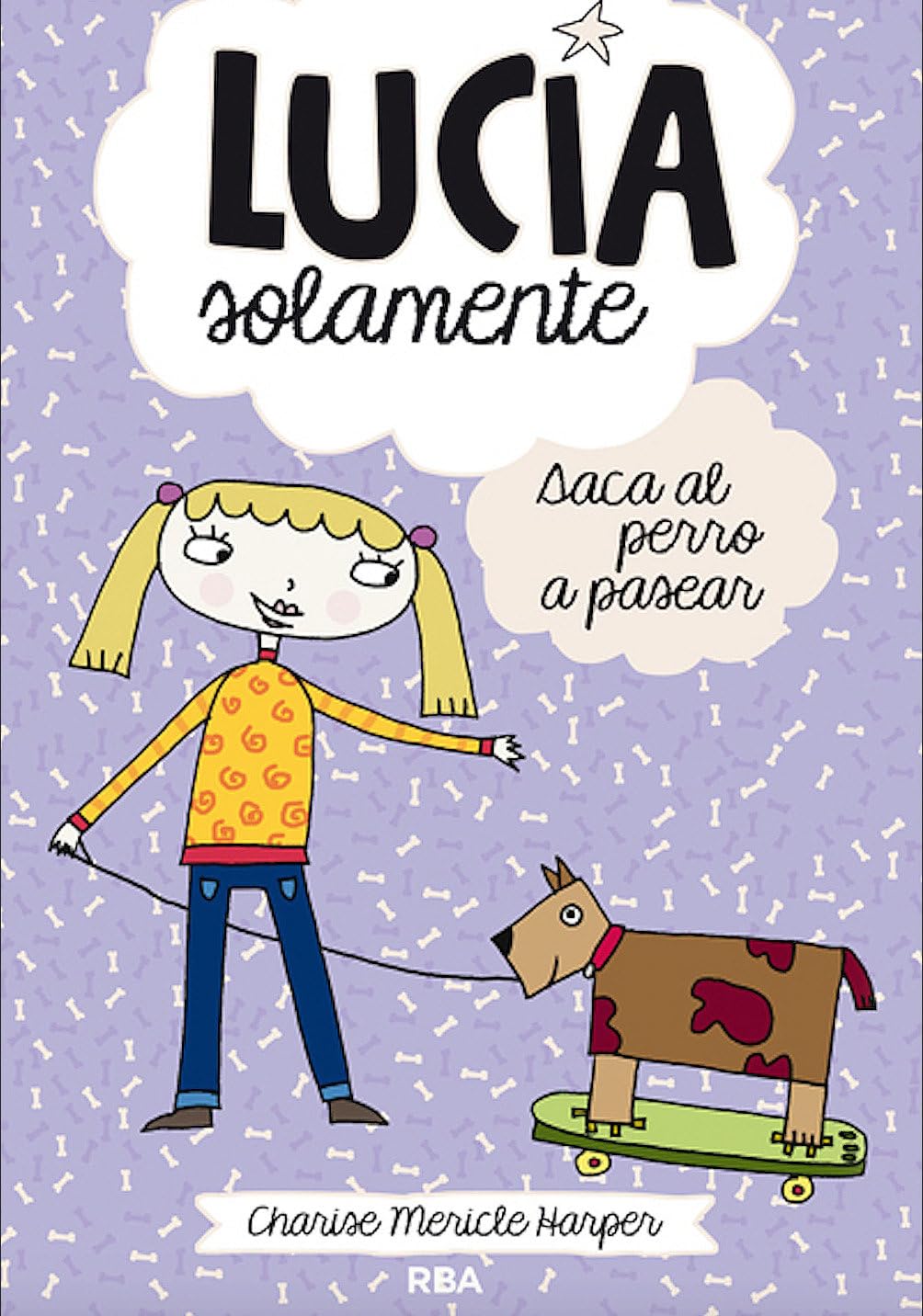 Saca El Perro a Pasear / Just Grace Walks the Dog book