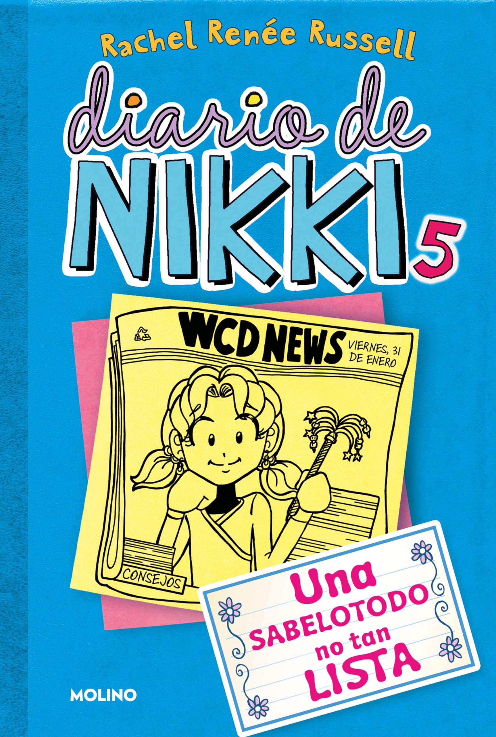 Diario de Nikki 5: Una sabelotodo no tan lista Contemporary literature