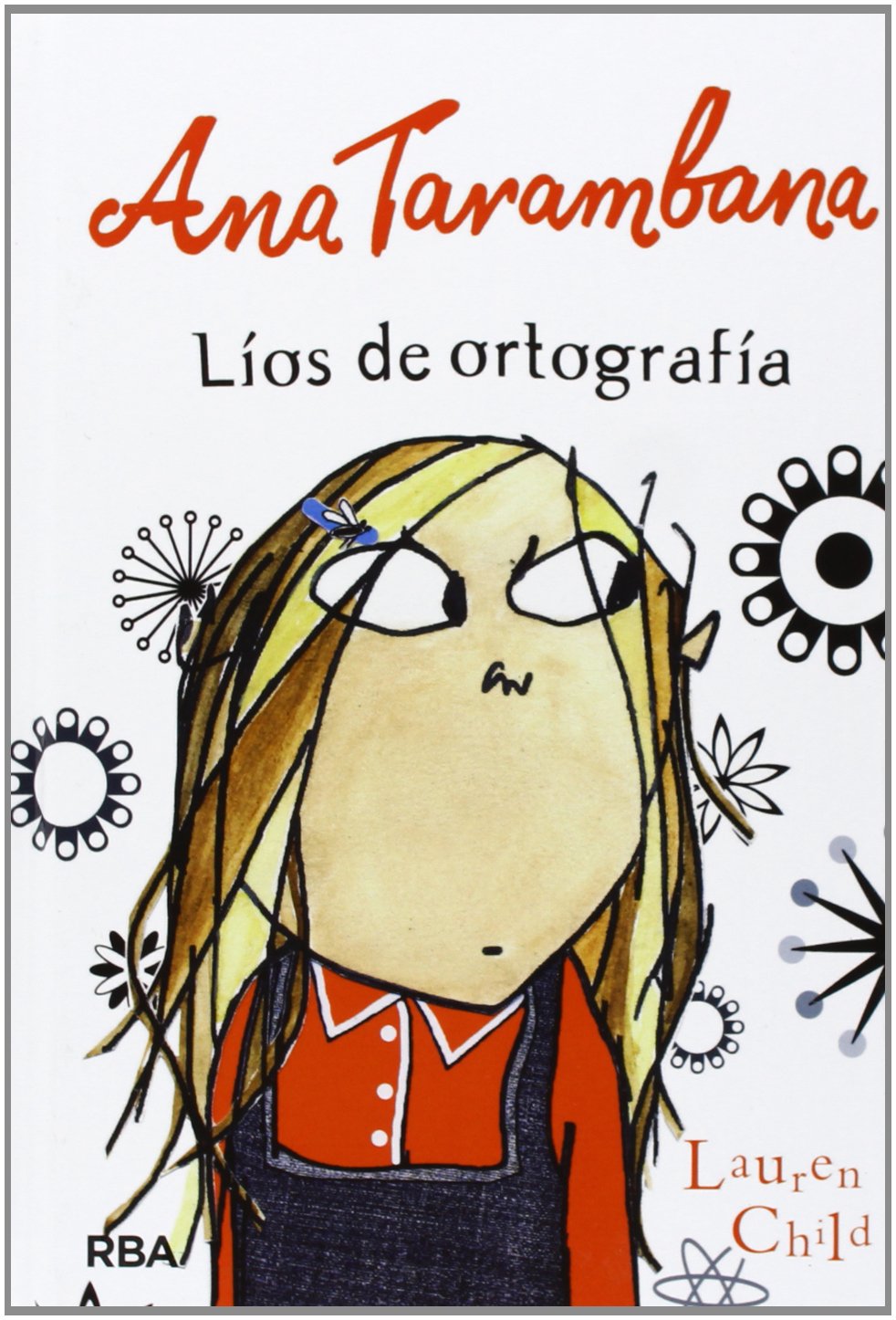 Ana Tarambana: Líos de ortografía book