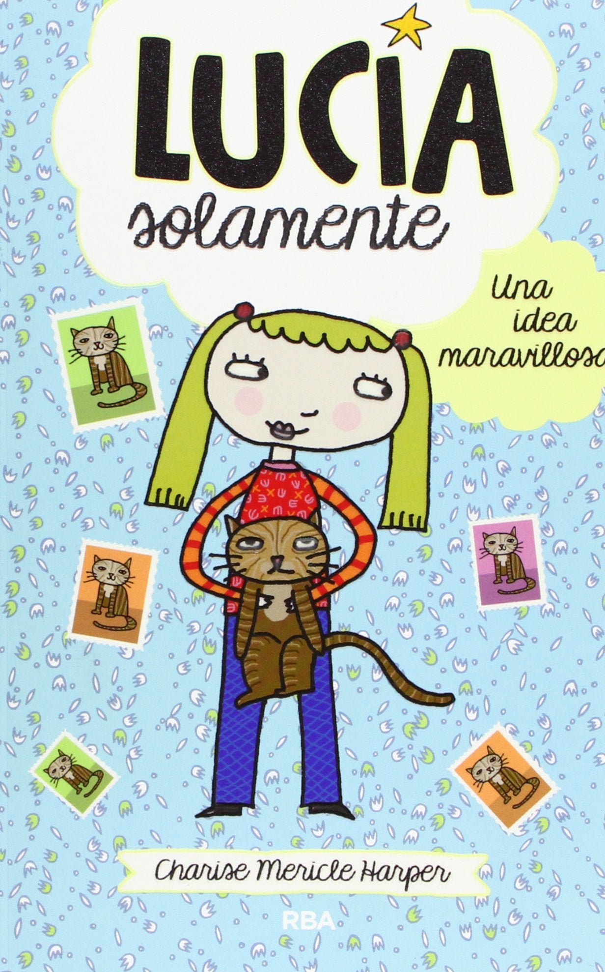 Peques. Lucía solamente : una idea maravillosa Social Sciences