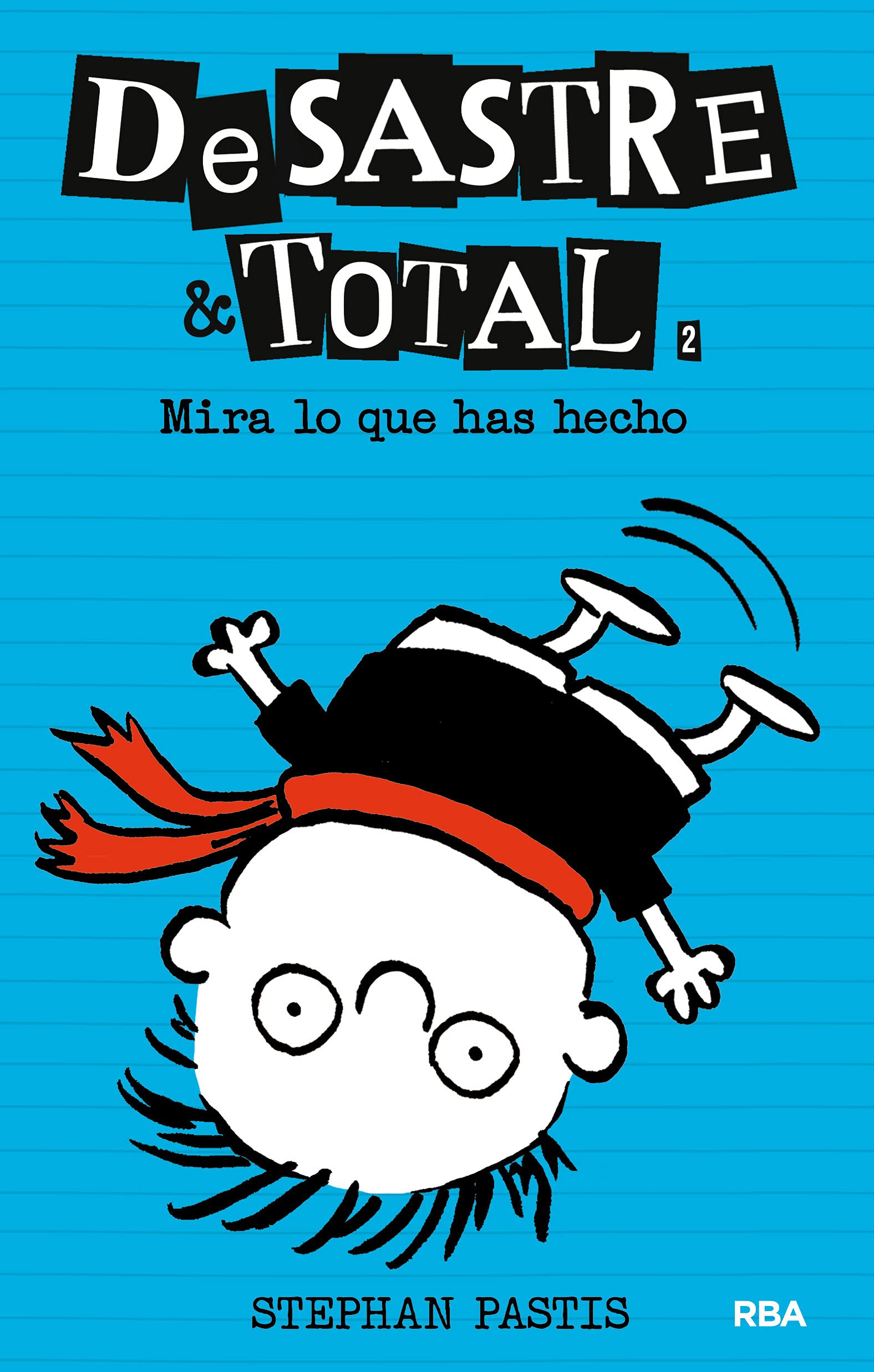 Desastre total 2 : Mira lo que has hecho Social Sciences