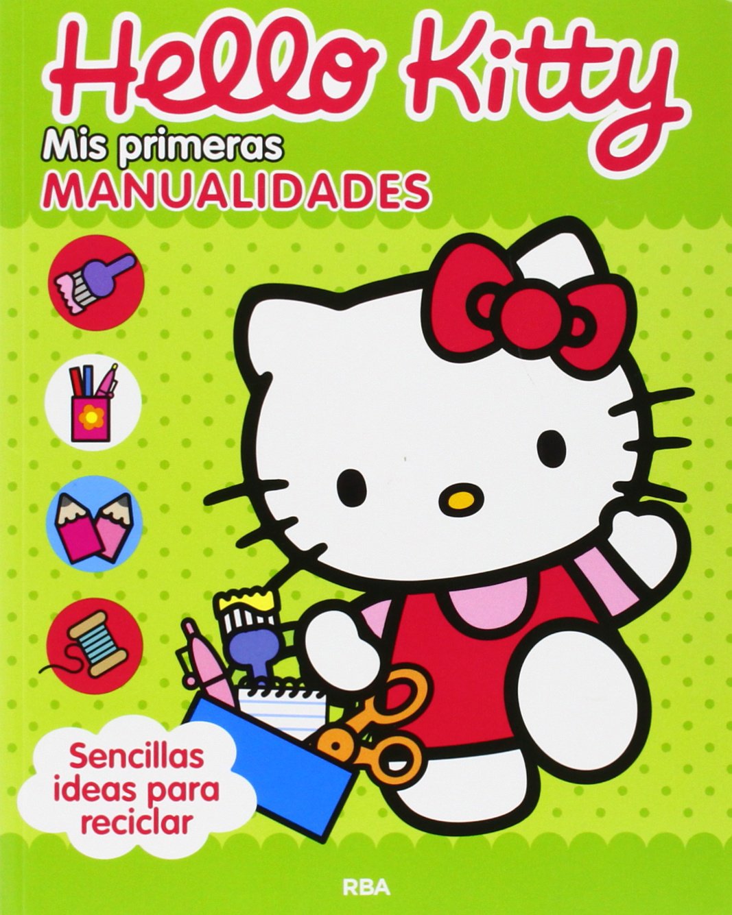 Hello Kitty: Mis primeras manualidades (OTROS INFANTIL) Non-fiction