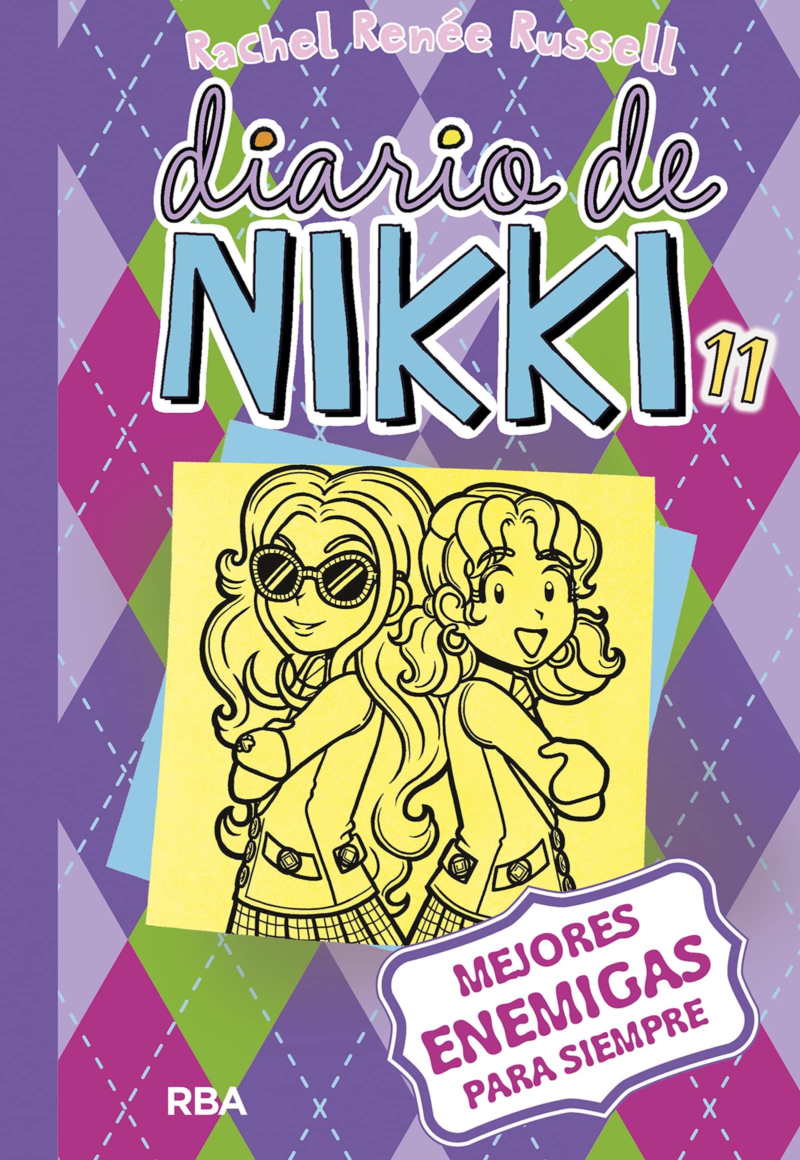 Mejores Enemigas Para Siempre = Tales from a Not-So-Friendly Frenemy (Colección Diario de Nikki, Band 11) Manga