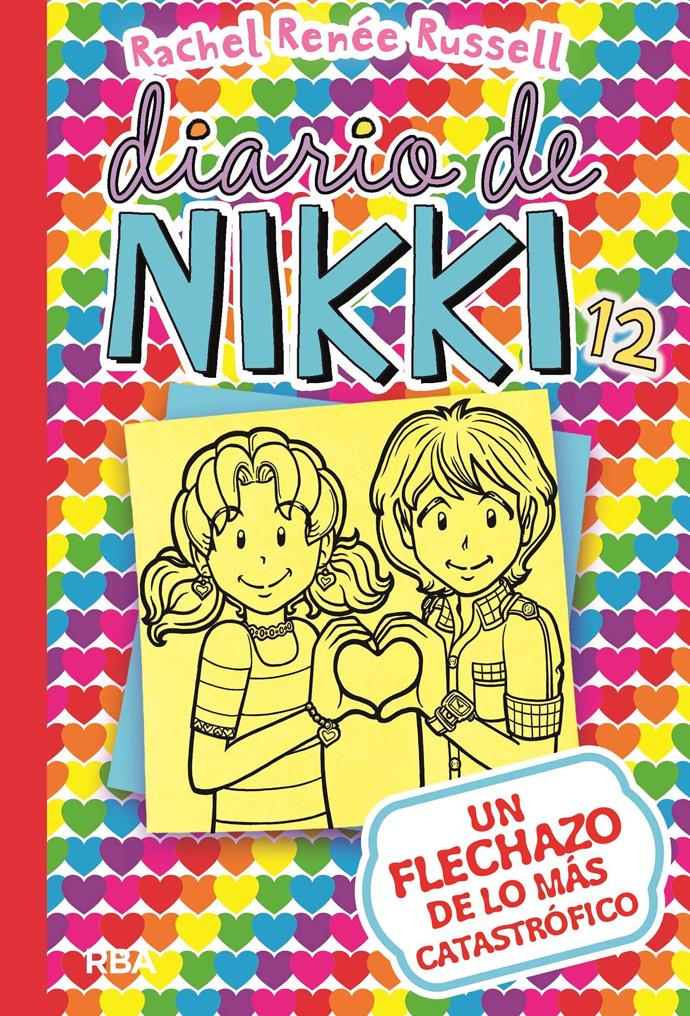 Diario de Nikki 12. Un flechazo de lo más catastrófico: Un flechazo de lo mas catastrofico (Colección Diario de Nikki, Band 12) Non-fiction