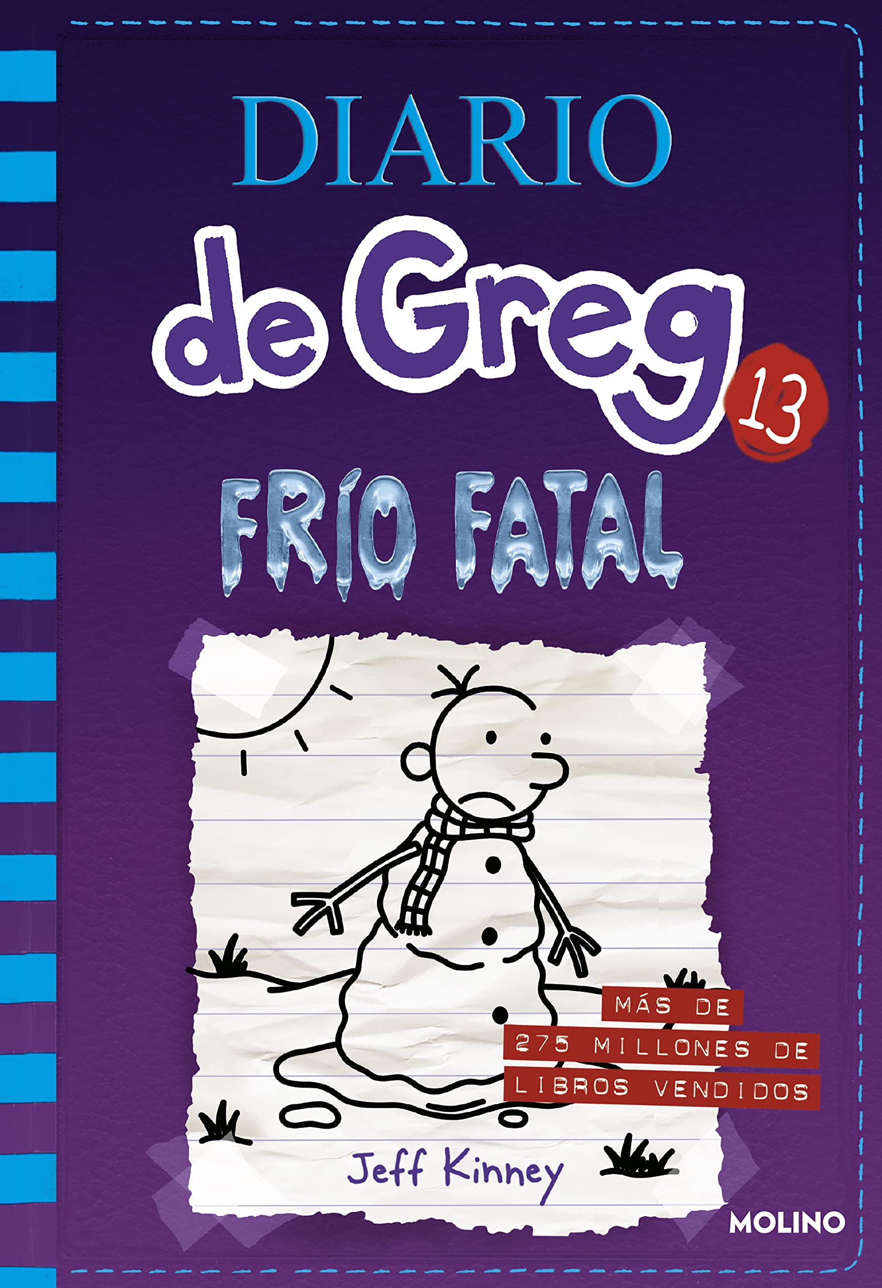 Diario de greg 13. Frío fatal Social Sciences
