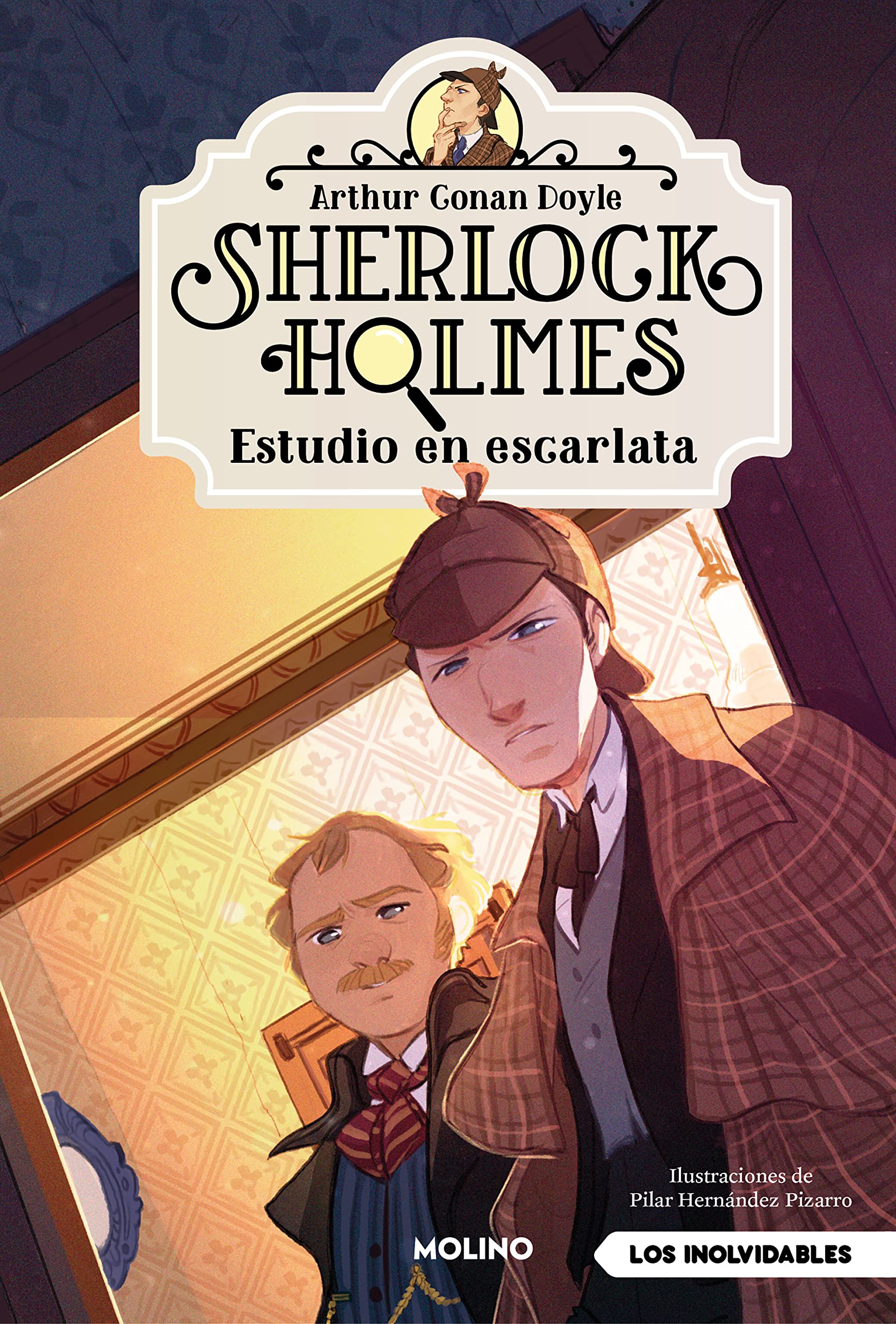 Sherlock Holmes 1 - Estudio en escarlata (Inolvidables, Band 1) Novels & Short Stories