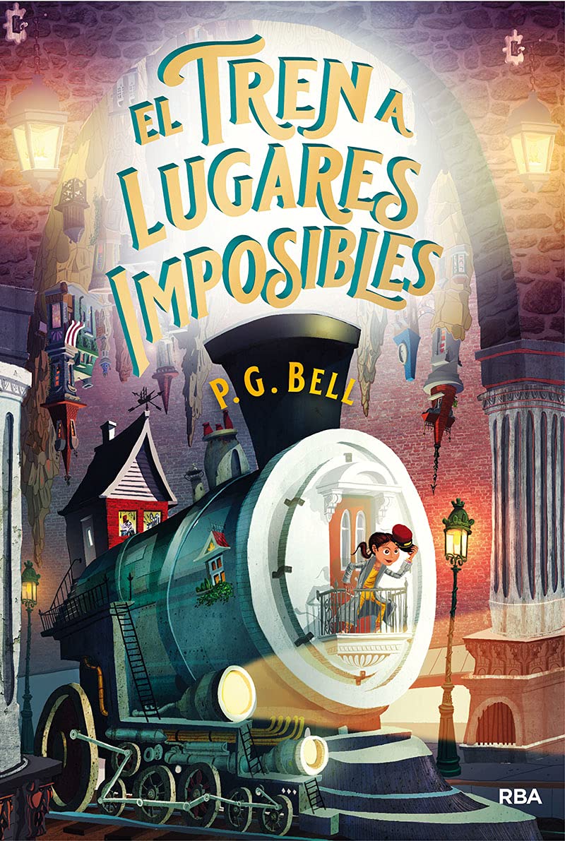 El tren a lugares imposibles (Tren a lugares imposibles 1) (Ficción Kids, Band 1) Novels & Short Stories
