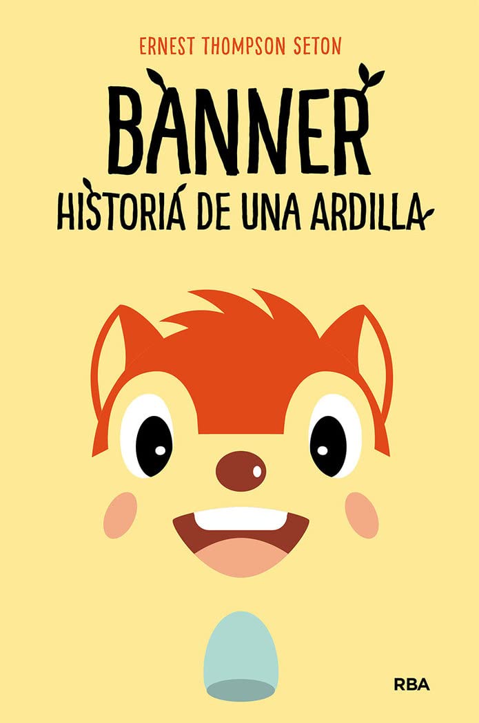 Banner, historia de una ardilla book