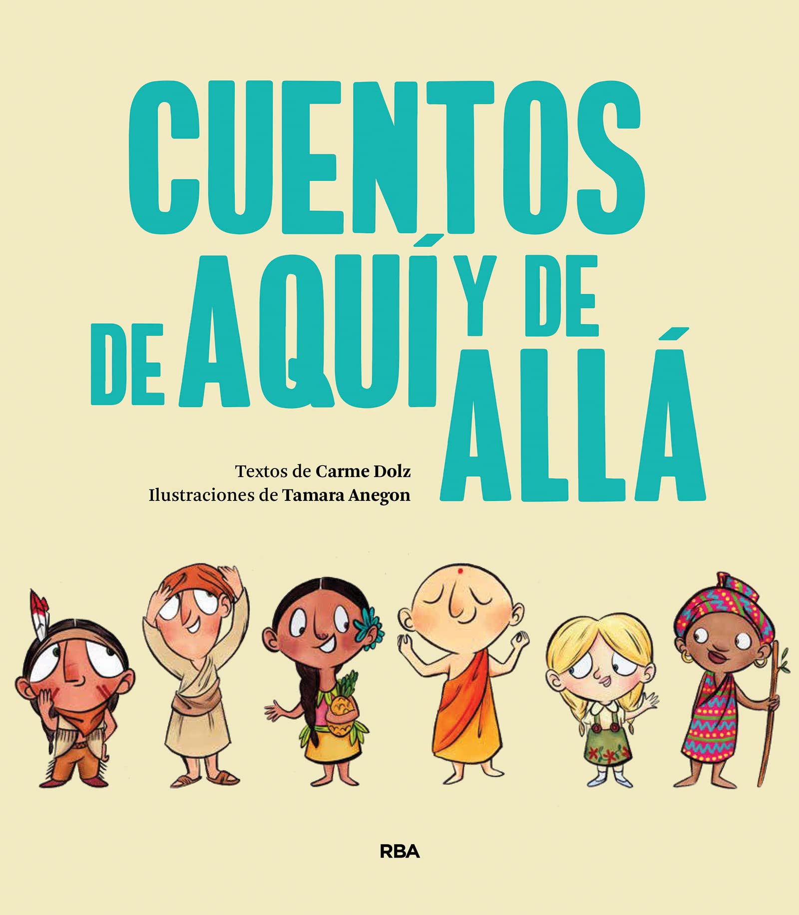Cuentos de Aquí Y de Allá / Stories from Here and There book