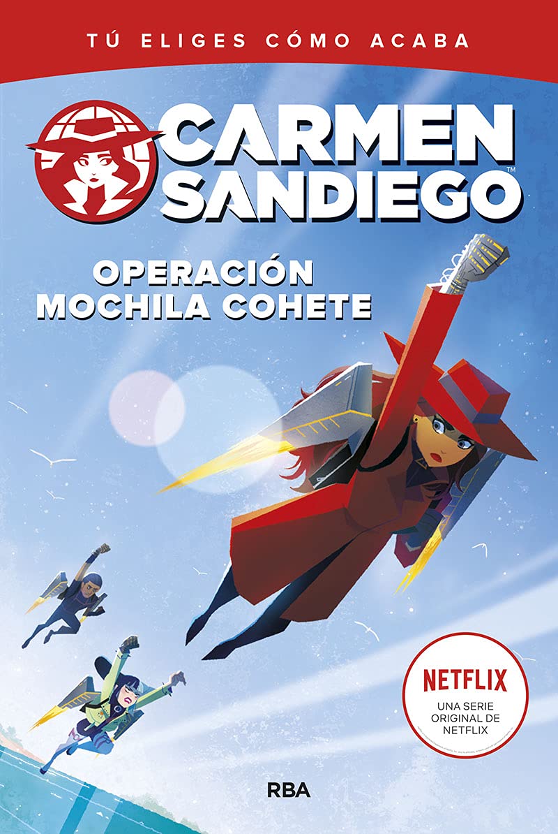 Carmen Sandiego 2 - Operación mochila-cohete: Tú eliges cómo acaba book