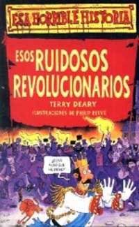 Esos Ruidosos Revolucionarios/ Rowdy Revolutions book