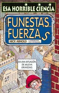Esas funestas fuerzas/ Fatal Forces book