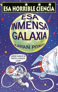 Esa inmensa galaxia (NO FICCION INFANTIL, Band 5) Non-fiction