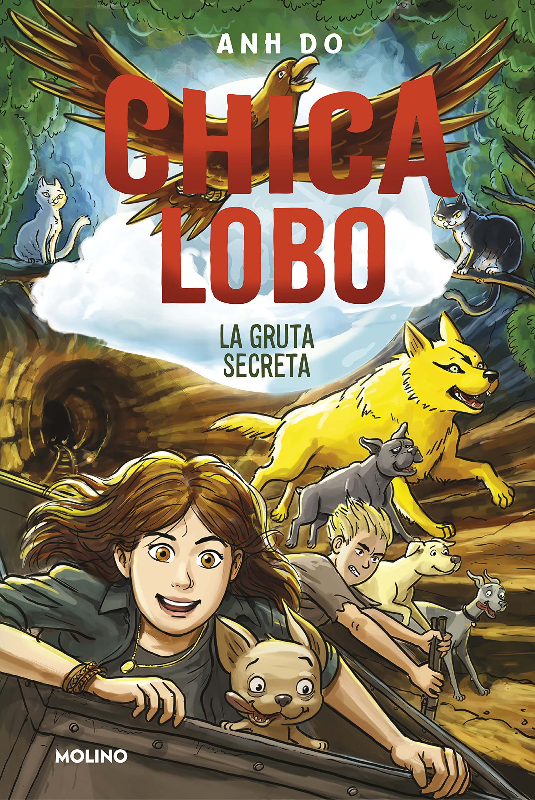 Chica lobo 3 - La gruta secreta (Ficción Kids, Band 3) Novels & Short Stories