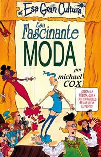 Esa fascinante moda (NO FICCION INFANTIL, Band 4) Social Sciences