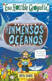 Esos inmensos oceanos (NO FICCION INFANTIL, Band 2) Geology & Geography