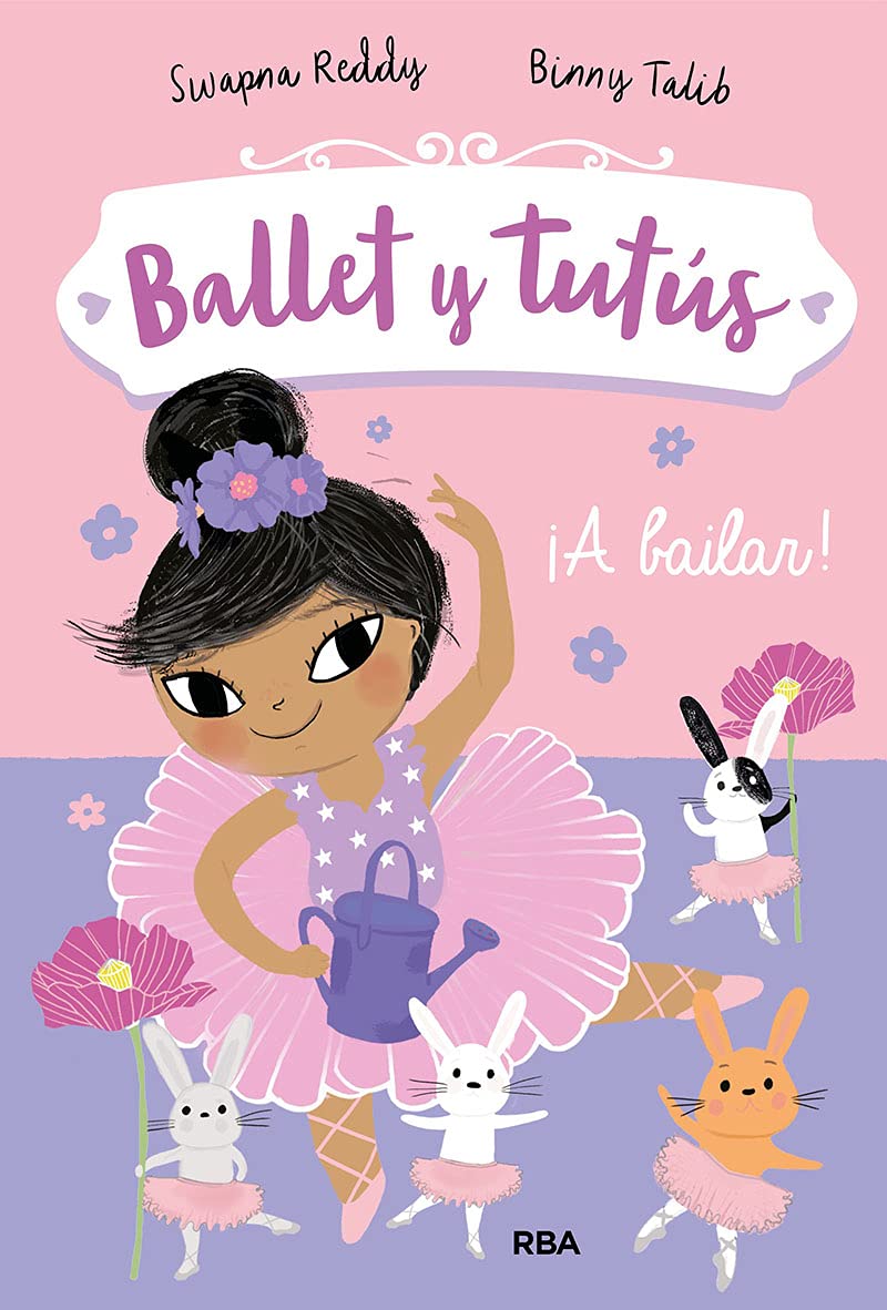 Ballet y tutús 2 - ¡A bailar! (Peques, Band 2) Business, Finance & Career