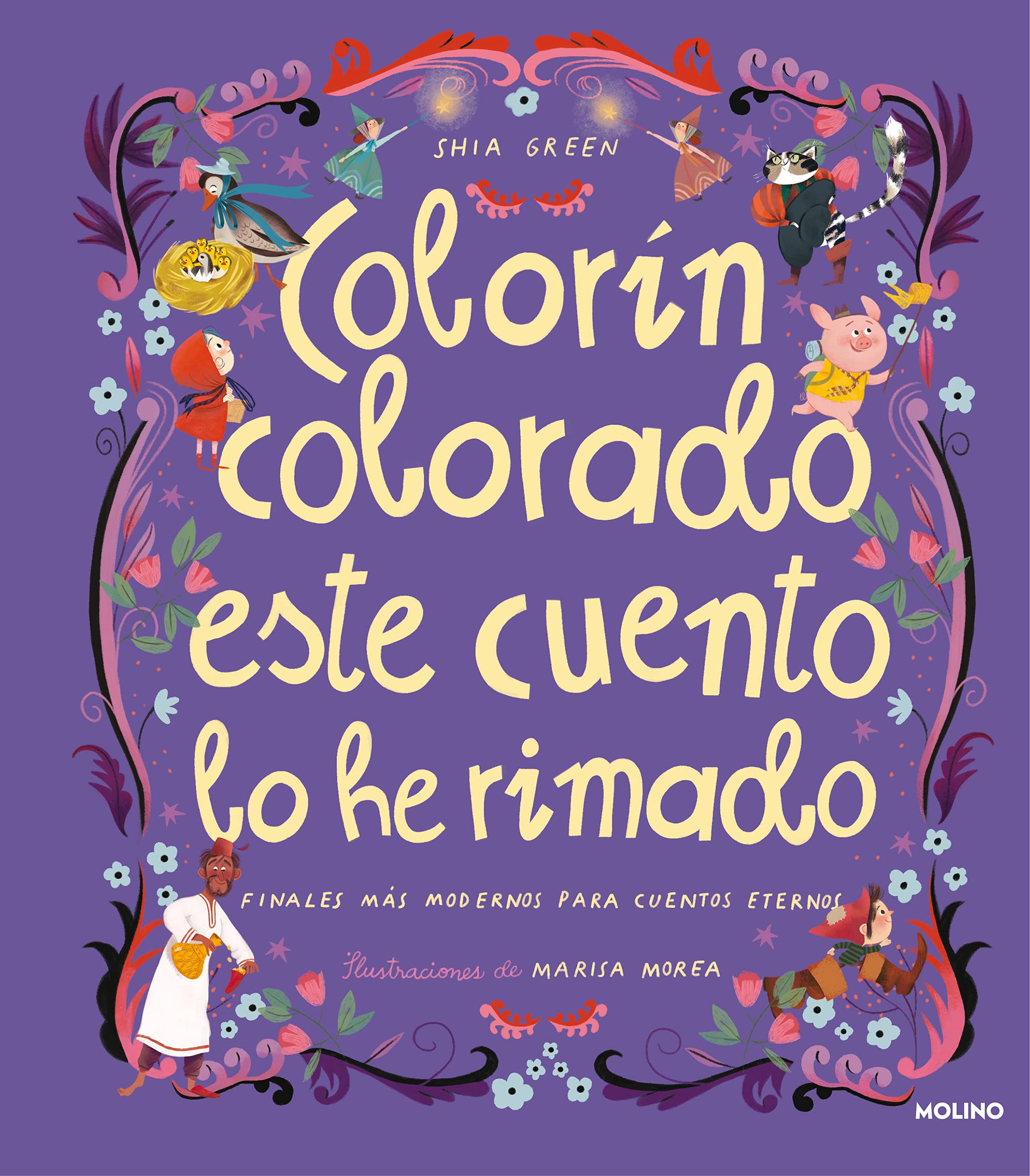 Colorín colorado este cuento lo he rimado: Finales más modernos para cuentos eternos (Cofre encantado) Fairy Tales & Legends