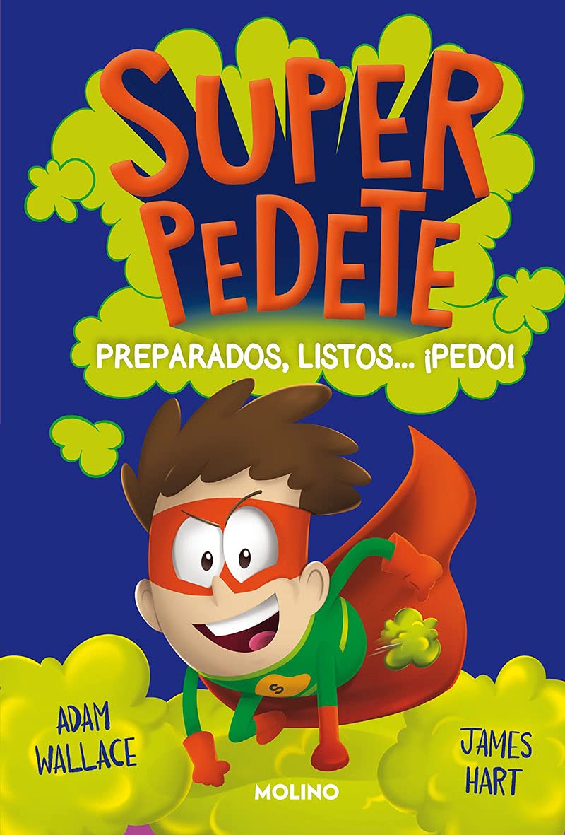 Preparados, listos... ¡pedo! (Superpedete 2) (Peques, Band 2) Non-fiction