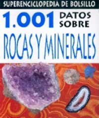 1.001 datos sobre rocas y minerales (NO FICCIÓN INFANTIL, Band 4) Geology & Geography