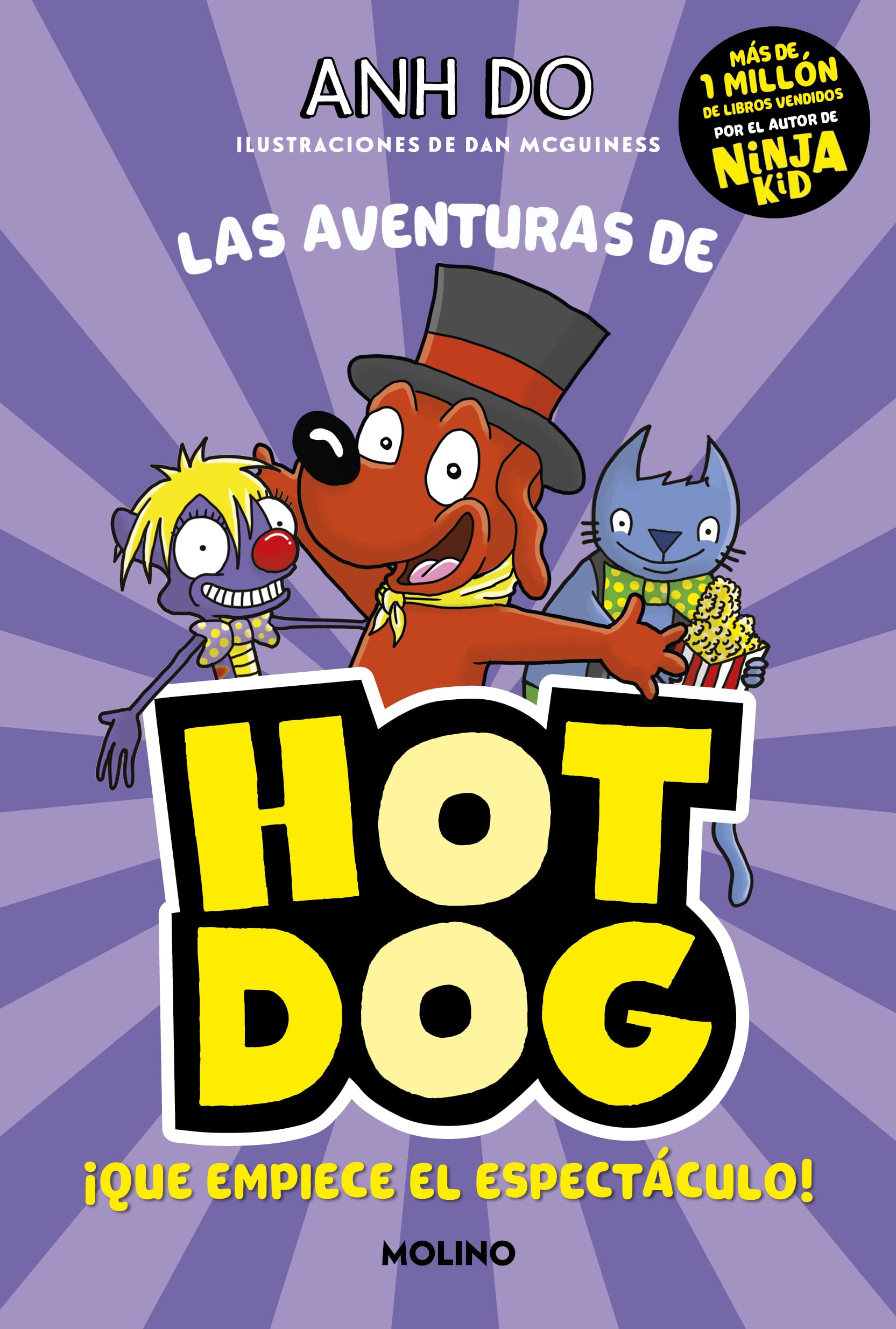 ¡Las aventuras de Hotdog! 3 - ¡Que empiece el espectáculo! (Peques, Band 3) Novels & Short Stories