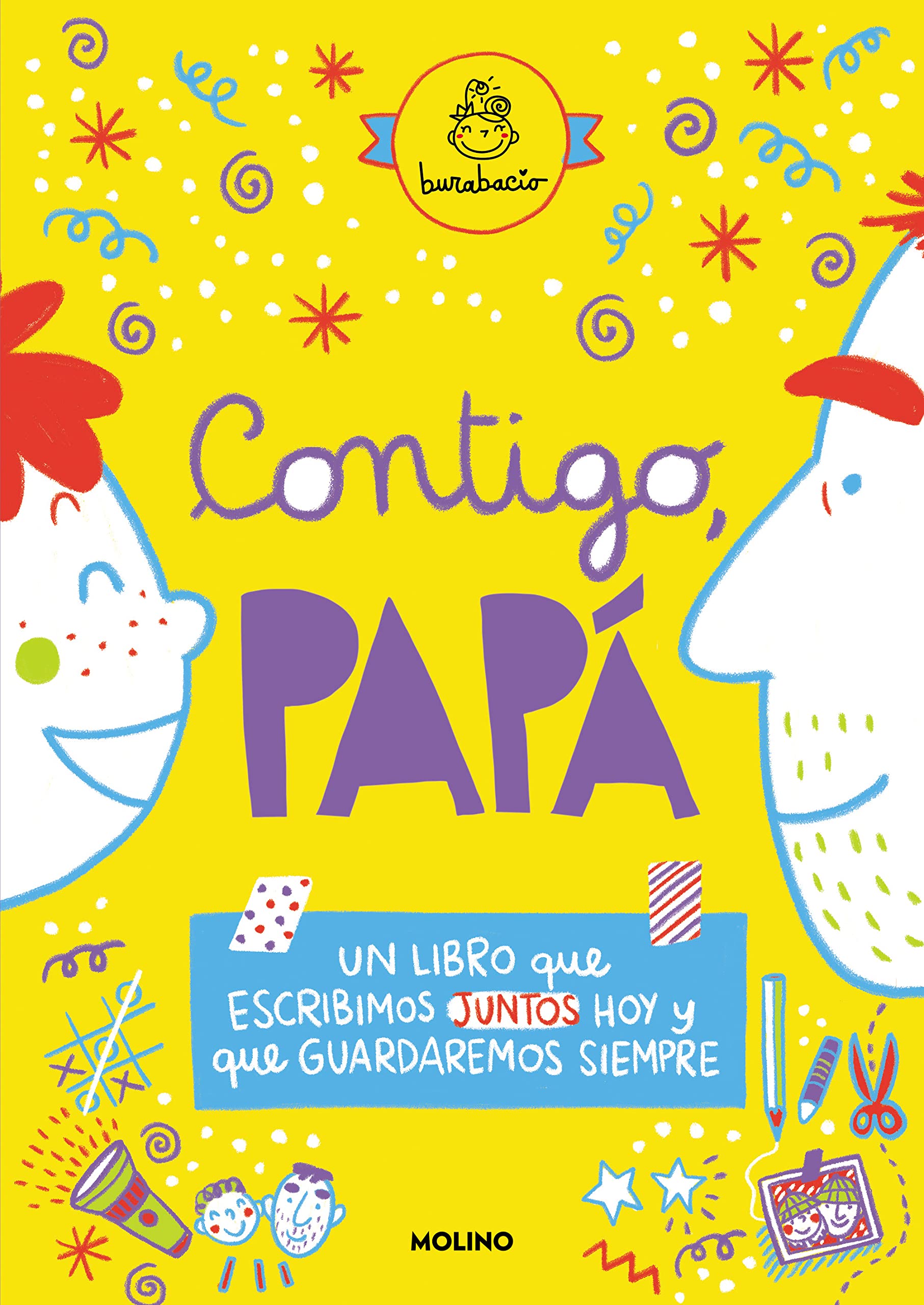 Contigo, papá: Un libro que escribimos juntos hoy y que guardaremos siempre book