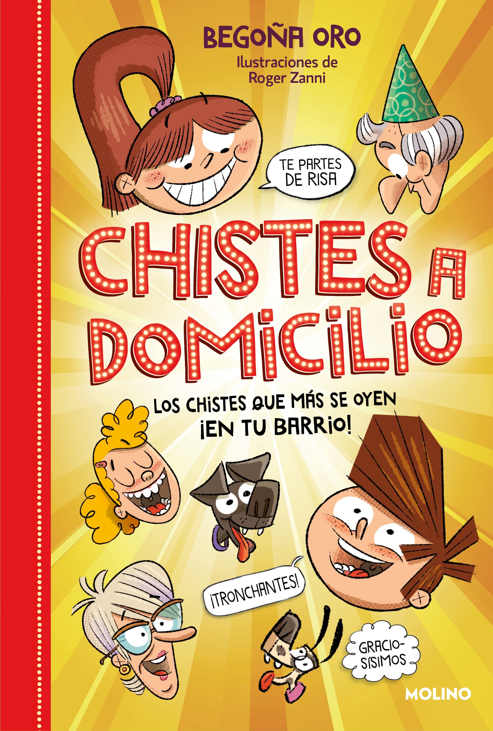 Misterios a domicilio - Chistes a domicilio: Los chistes que más se oyen ¡EN TU BARRIO! (Ficción Kids) Novels & Short Stories