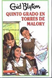 Quinto grado en torres de malory (INOLVIDABLES, Band 5) Novels & Short Stories