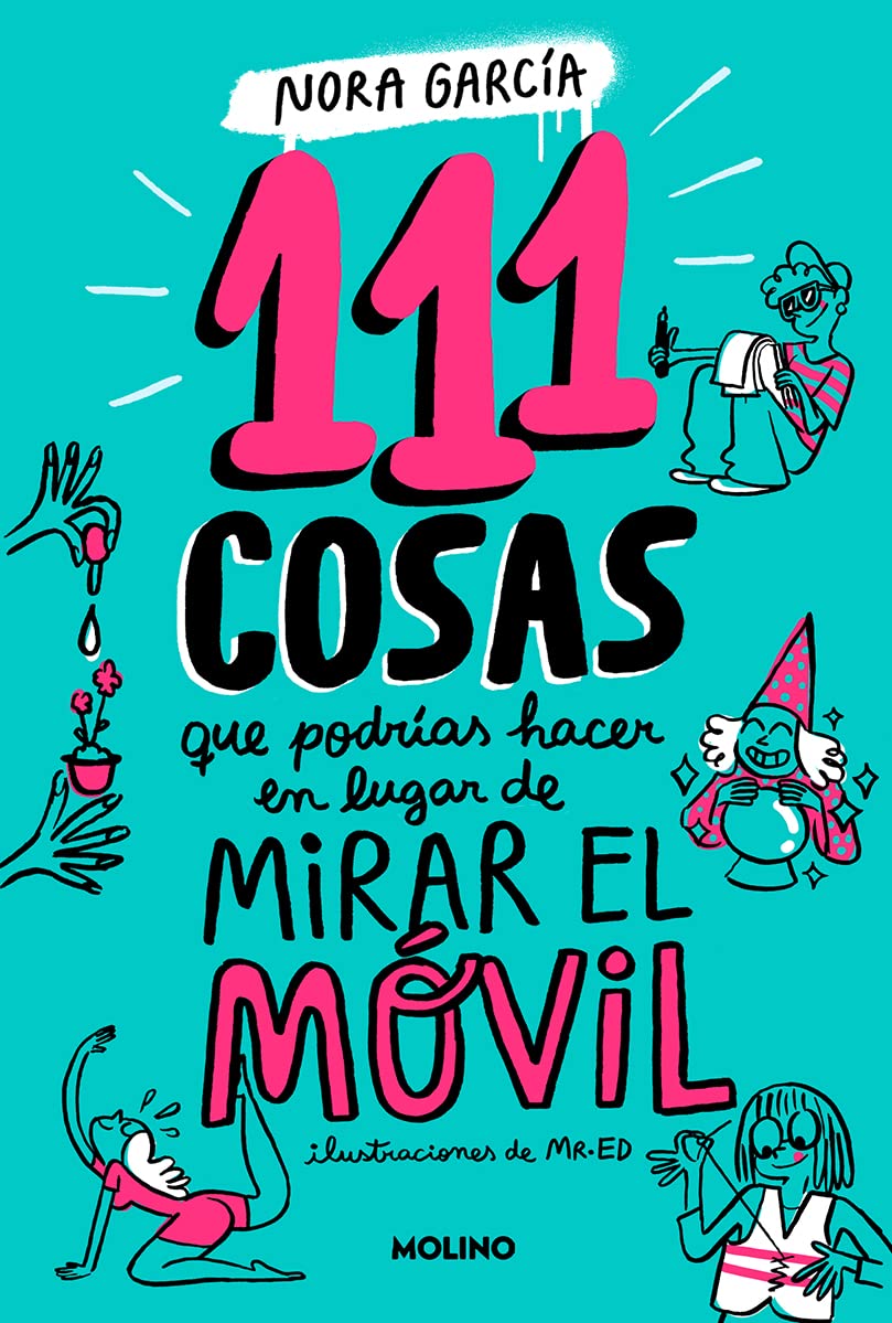 111 cosas que podrías hacer en lugar de mirar el móvil (111 cosas) (No ficción juvenil) Education