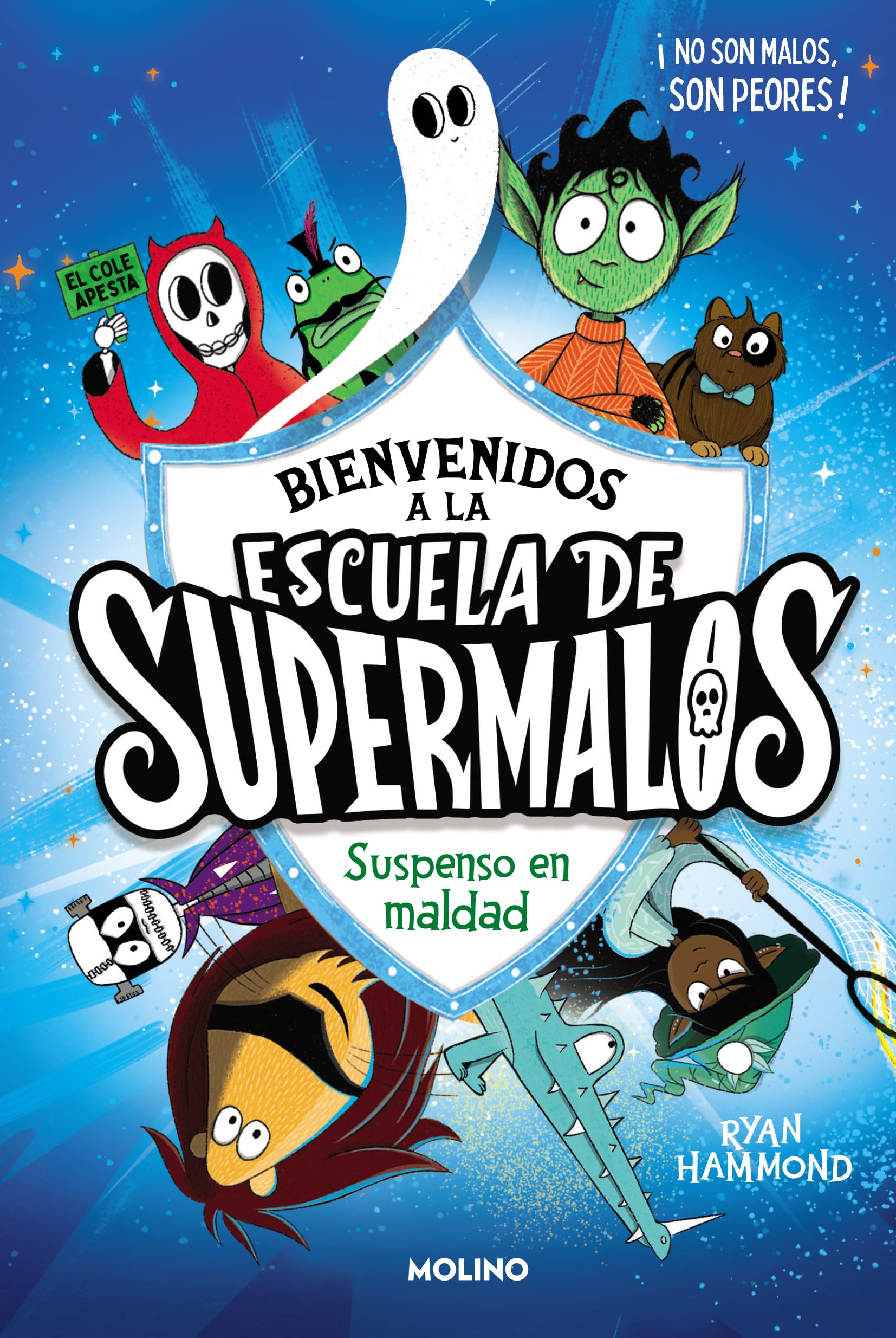 Escuela de supermalos 1 - Suspenso en maldad (Ficción Kids, Band 1) Non-fiction