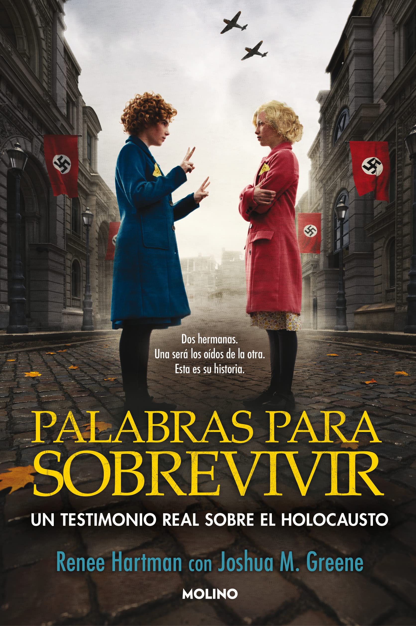 Palabras para sobrevivir: Un testimonio real sobre el Holocausto book