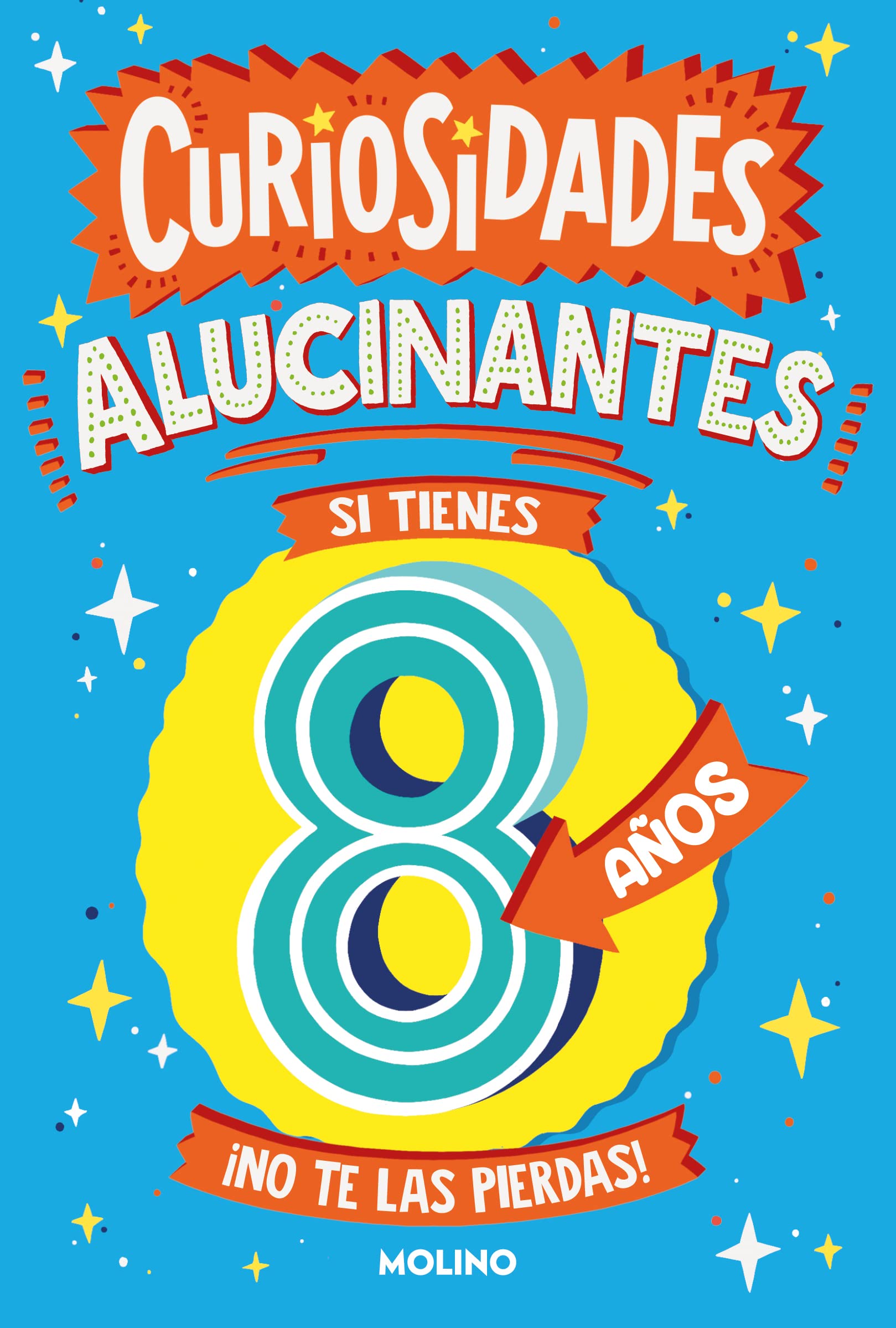 Curiosidades alucinantes si tienes 8 años: ¡No te las pierdas! (No ficción infantil) Tiptoi & Games