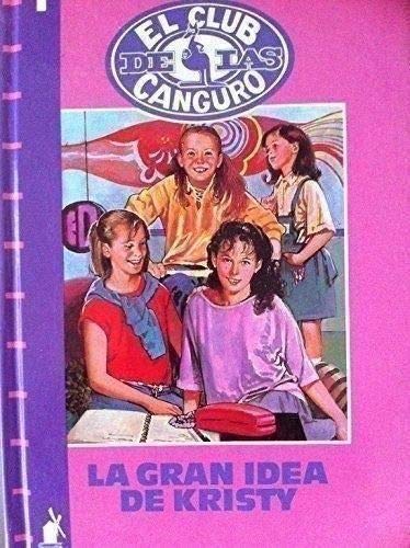 LA Gran Idea De Kristy (Baby-Sitters Club, 4) Parents & Children