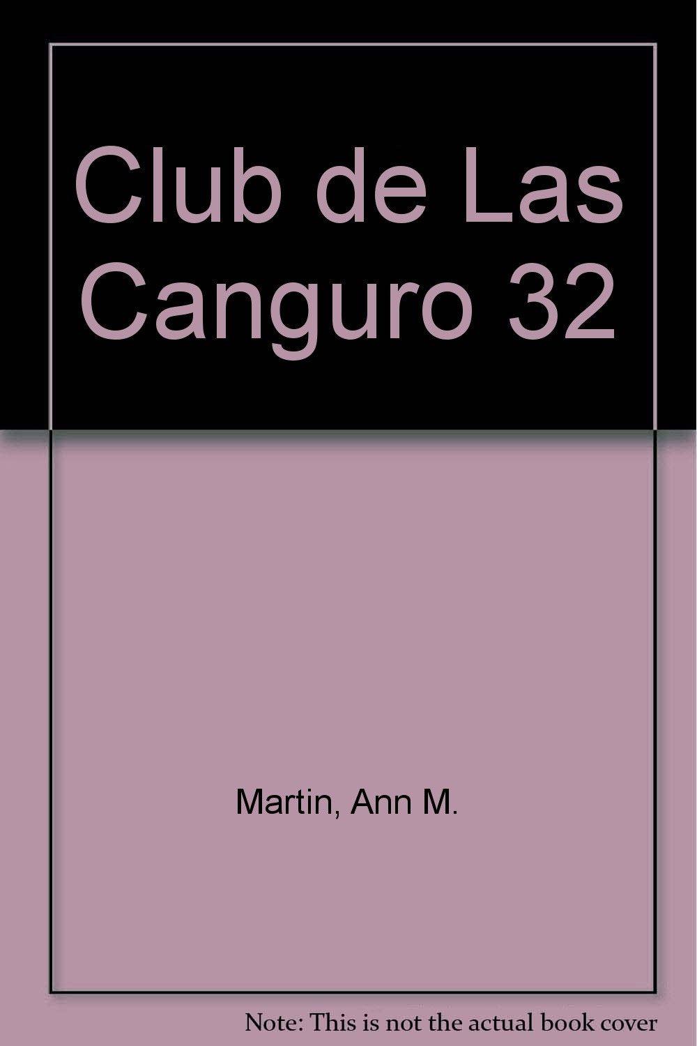 Club de Las Canguro 32 Books