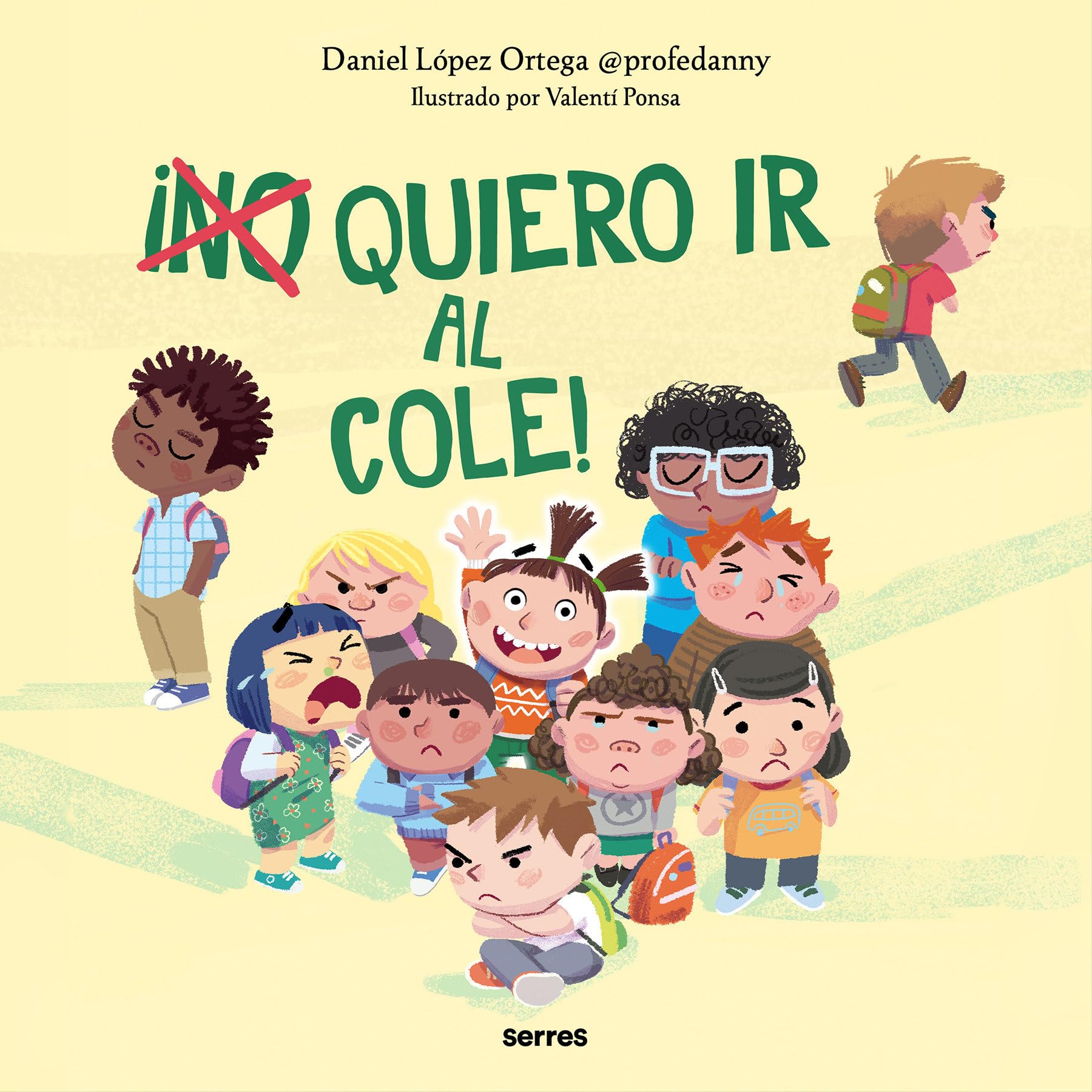 ¡(No) Quiero IR Al Cole! / I (Don't) Do Want to Go to School! Living & Furnishing