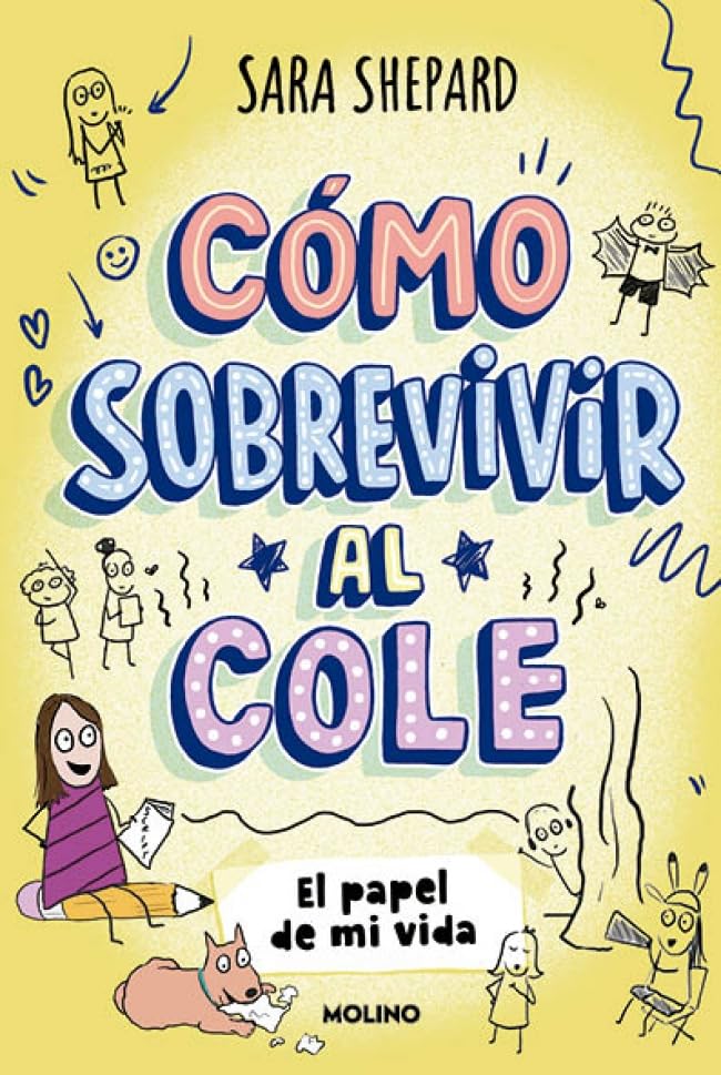 Cómo sobrevivir al cole 2 - El papel de mi vida book