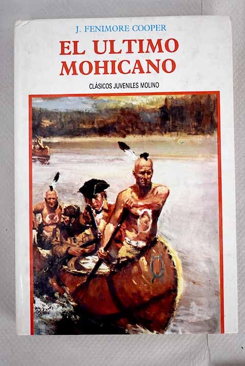 El último Mohicano/ The Last of The Mohicans book