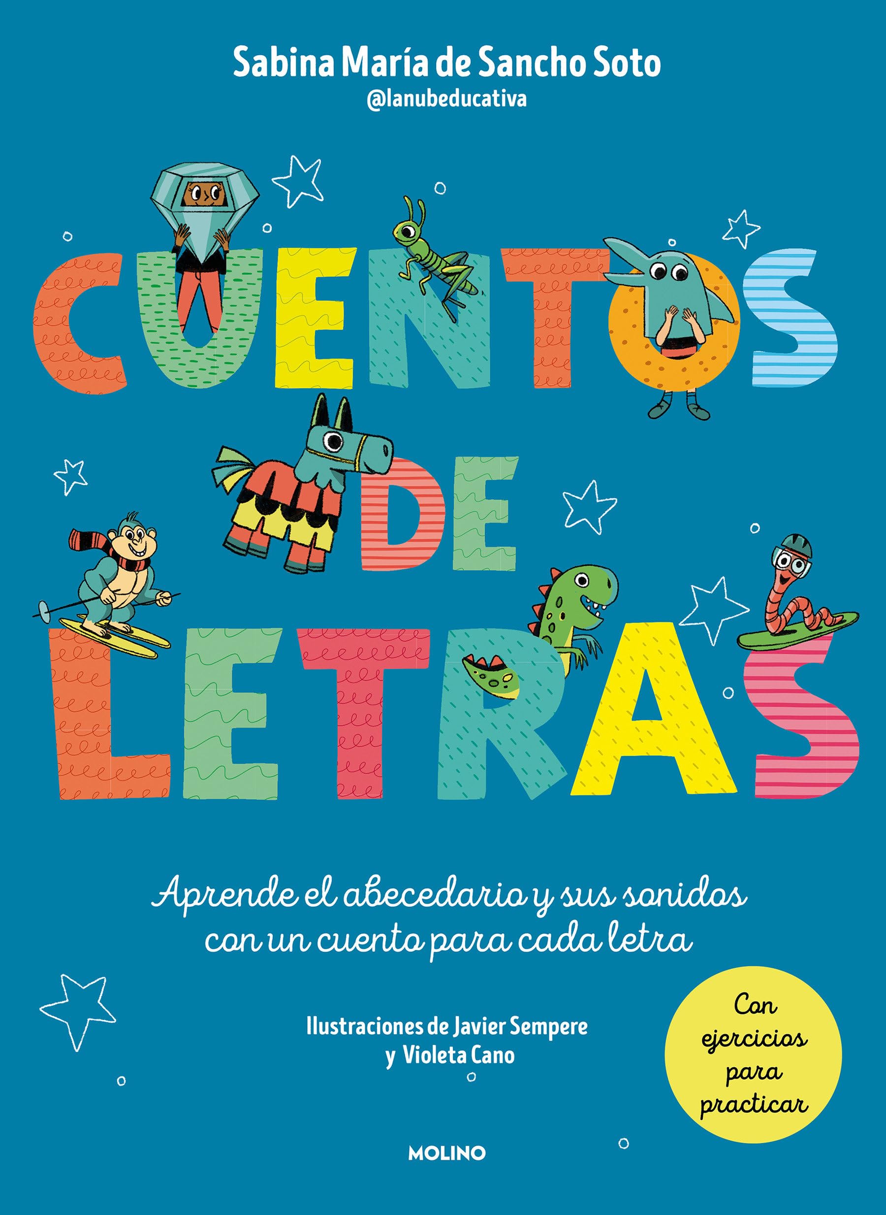 Cuentos de letras. Cuentos de la A a la Z: Aprende el abecedario y sus sonidos con un cuento para cada letra (Peques) Non-fiction
