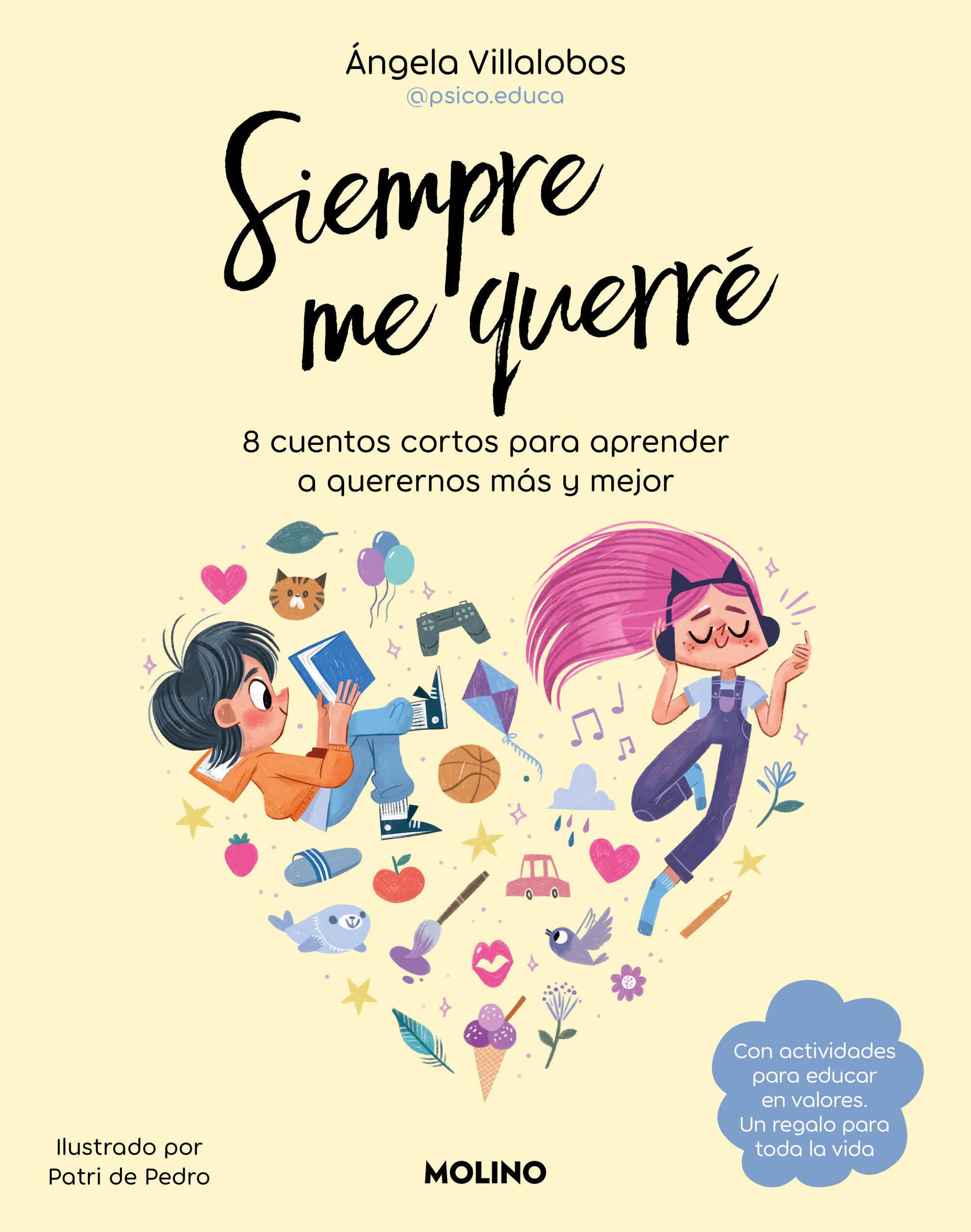 Siempre me querré: 8 cuentos cortos para ayudarnos a querernos más y mejor (No ficción infantil) Non-fiction