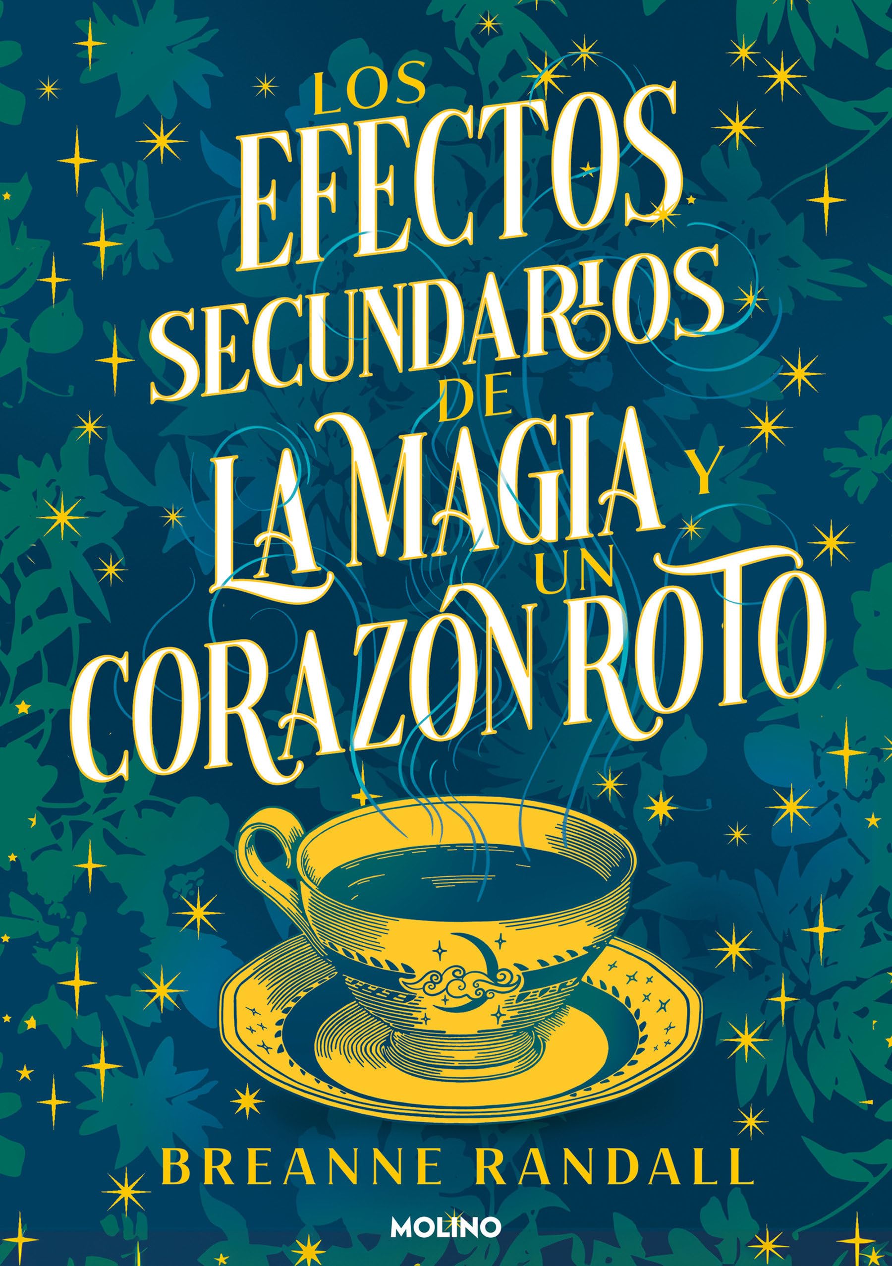 Los efectos secundarios de la magia y un corazón roto (Ficción) Urban Fantasy