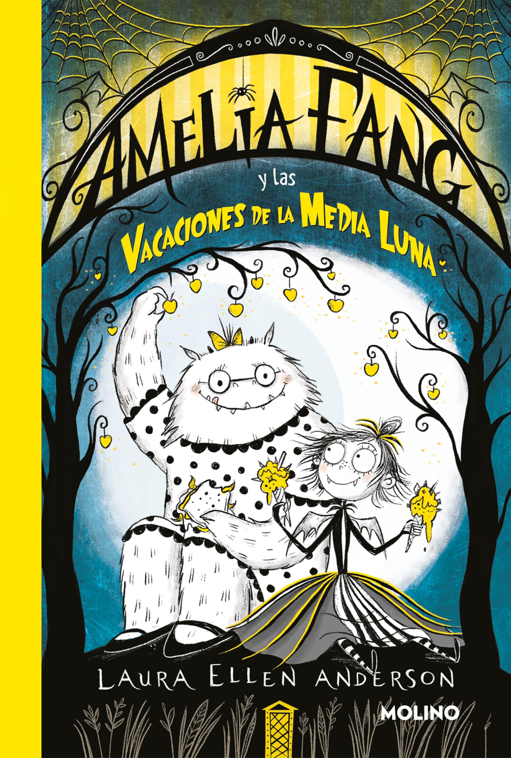 Amelia Fang 4 - Amelia y las vacaciones de la media luna book