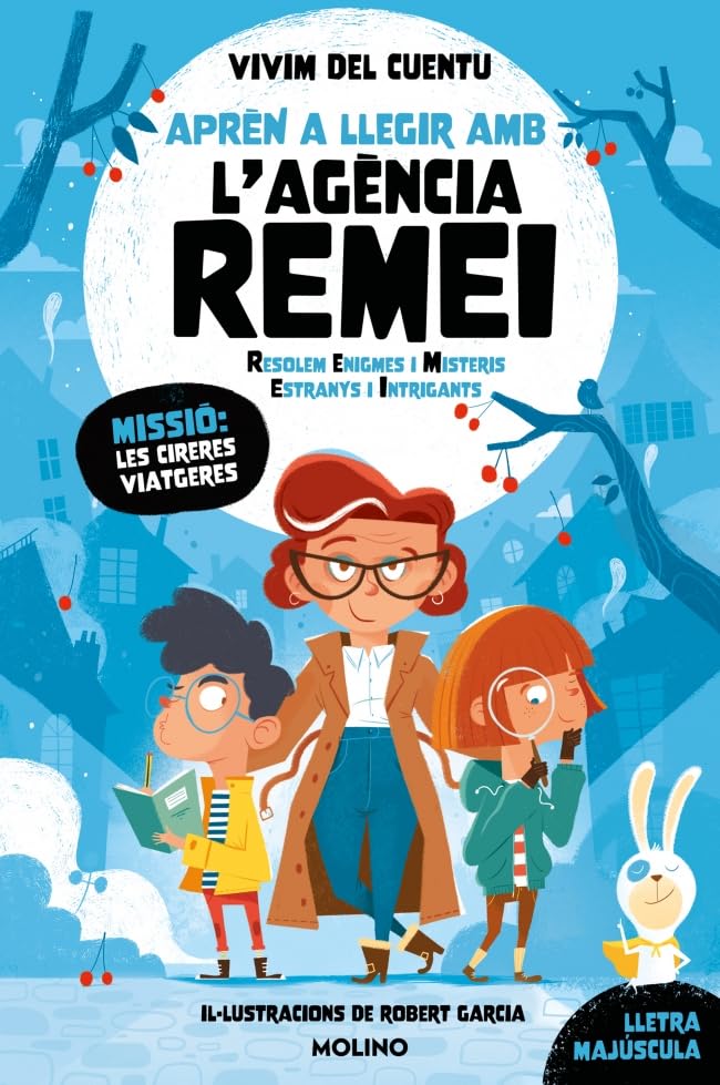 Aprèn a llegir amb l'Agència REMEI (Resolem Enigmes i Misteris Estranys i Intrigants) - Missió: les cireres viatgeres: Lletra majúscula book